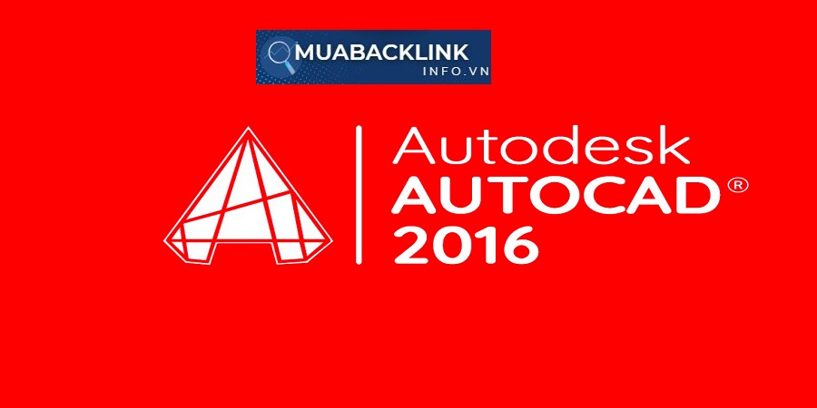 Tải AutoCAD 2016 Full Crack