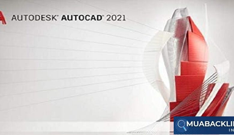 Tải AutoCAD 2021 chi tiết