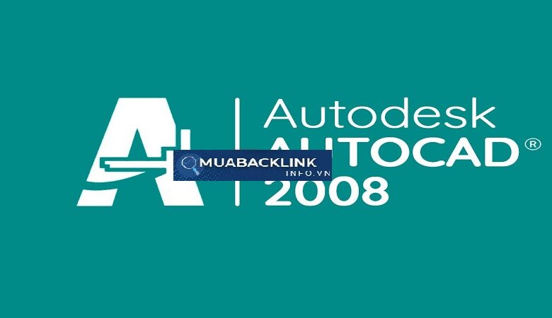 Tải Bản Crack AutoCAD 2008 32bit