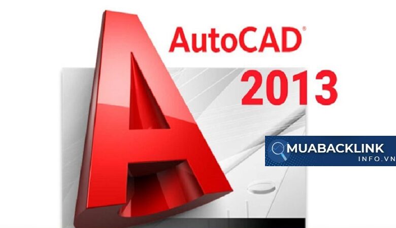 Tải Và Cài Đặt AutoCAD 2013 Full Crack